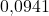 0{,}0941