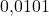 0{,}0101