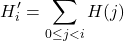 \[H'_i = \sum_{0 \leq j < i} H(j)\]