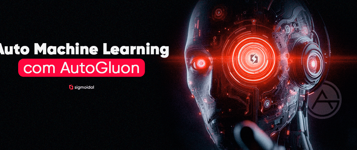 Simplificando Machine Learning com AutoGluon