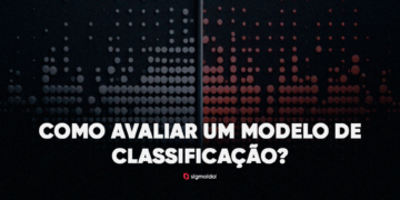 Como avaliar um modelo de Classificação