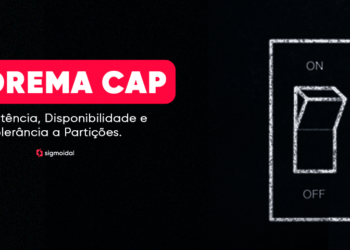 Navegando pelos Trade-offs: Uma Jornada pelos Desafios e Estratégias do Teorema CAP em Sistemas Distribuídos