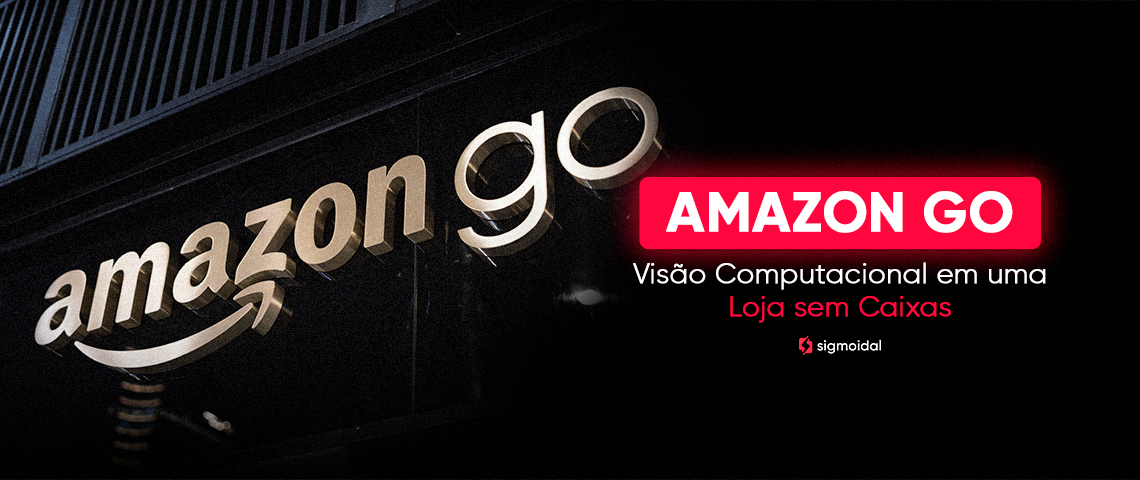 Amazon Go: Visão Computacional em uma Loja sem Caixas
