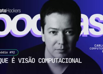 O que é Visão Computacional - Podcast Data Hackers