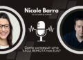 Como conseguir uma Vaga Remota nos EUA: Live com Nicole Barra